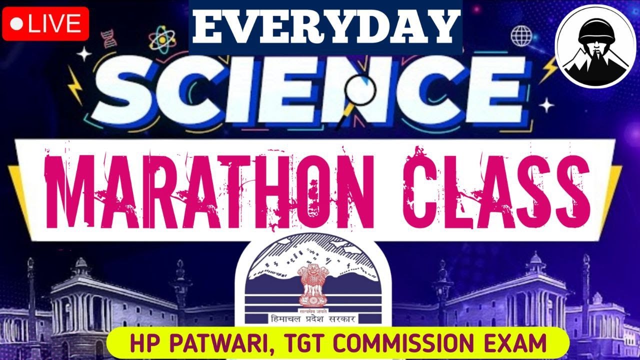 Everyday Science Marathon Class | HP Patwari Bharti 2026 | HPRCA TGT Commission Exam 2025🎯