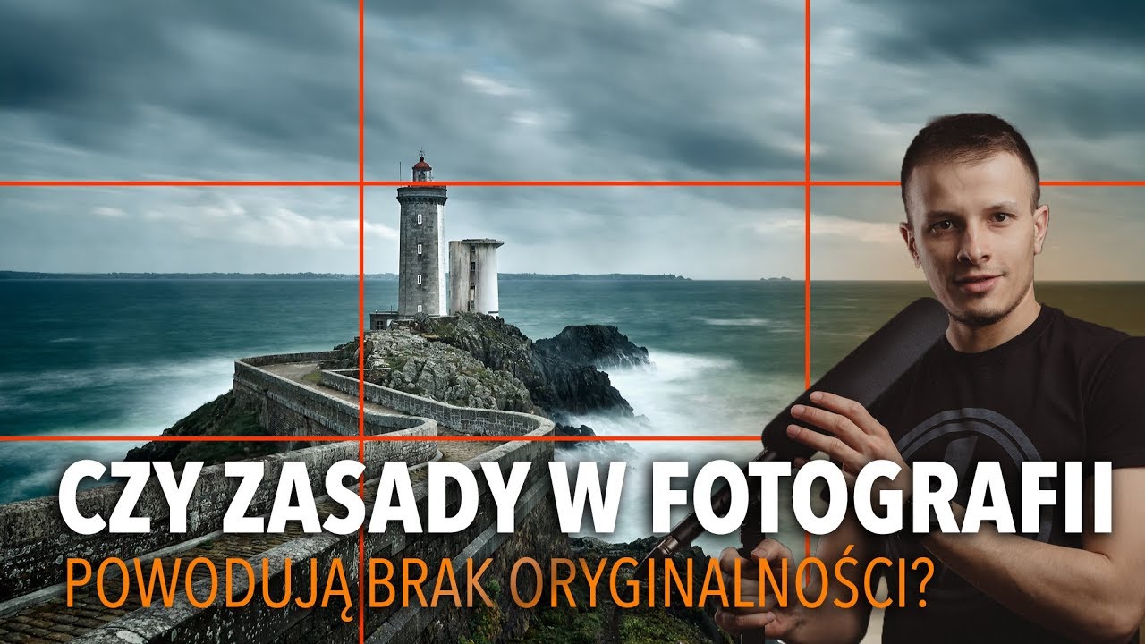 Trzymając się ZASAD FOTOGRAFICZNYCH Twoje zdjęcia będą nudne? | Podcast o Fotografii #5