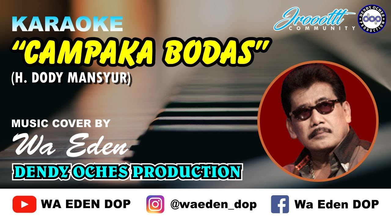 KARAOKE CAMPAKA BODAS - H. DODY MANSYUR │ MUSIC COVER BY WA EDEN