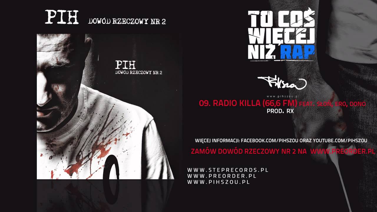 09. Pih ft. Słoń, Ero, Dono - Radio Killa (66.6 FM, prod. RX)