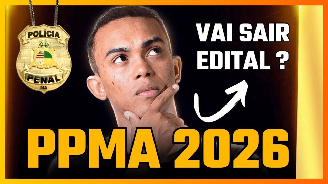 CONCURSO POLÍCIA PENAL MA: 100 VAGAS INSPETOR DE POLÍCIA PENAL! 