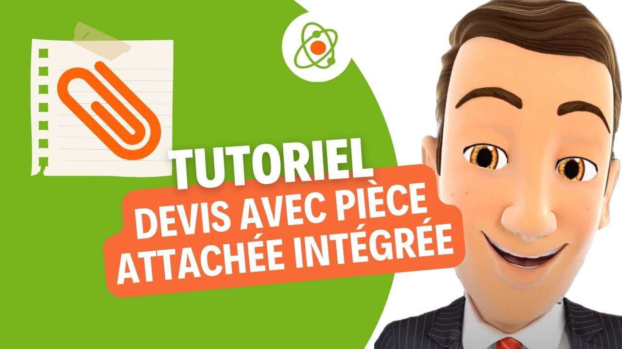 Devis avec pi&egrave;ce attach&eacute;e int&eacute;gr&eacute;e