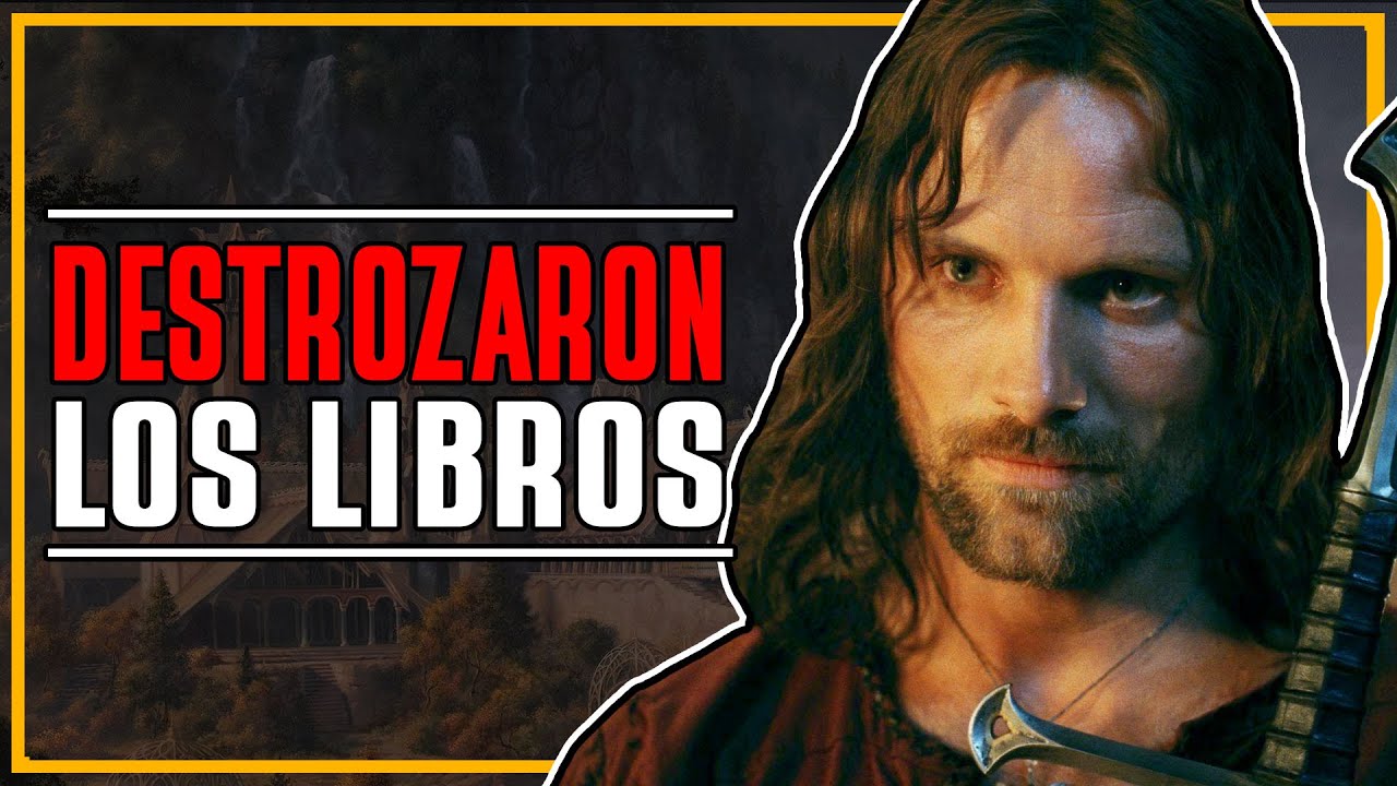 LAS PELICULAS DE PETER JACKSON DESTROZARON LOS LIBROS