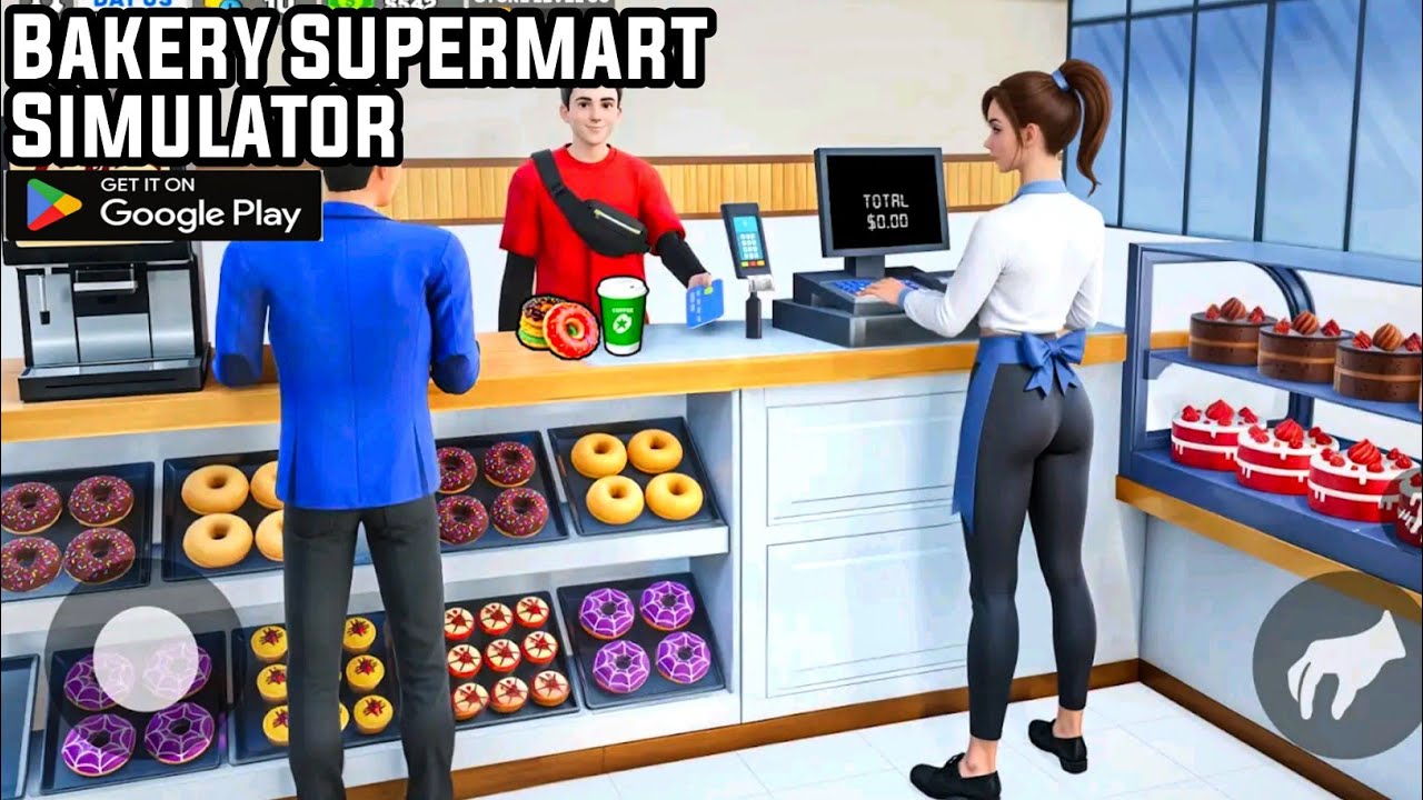 Bakery Supermart Simulator Mobile Game Gameplay Walkthrough Android 