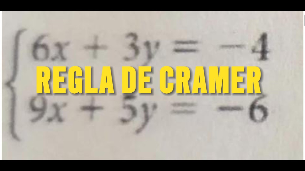 Sistema de ecuaciones mediante Cramer