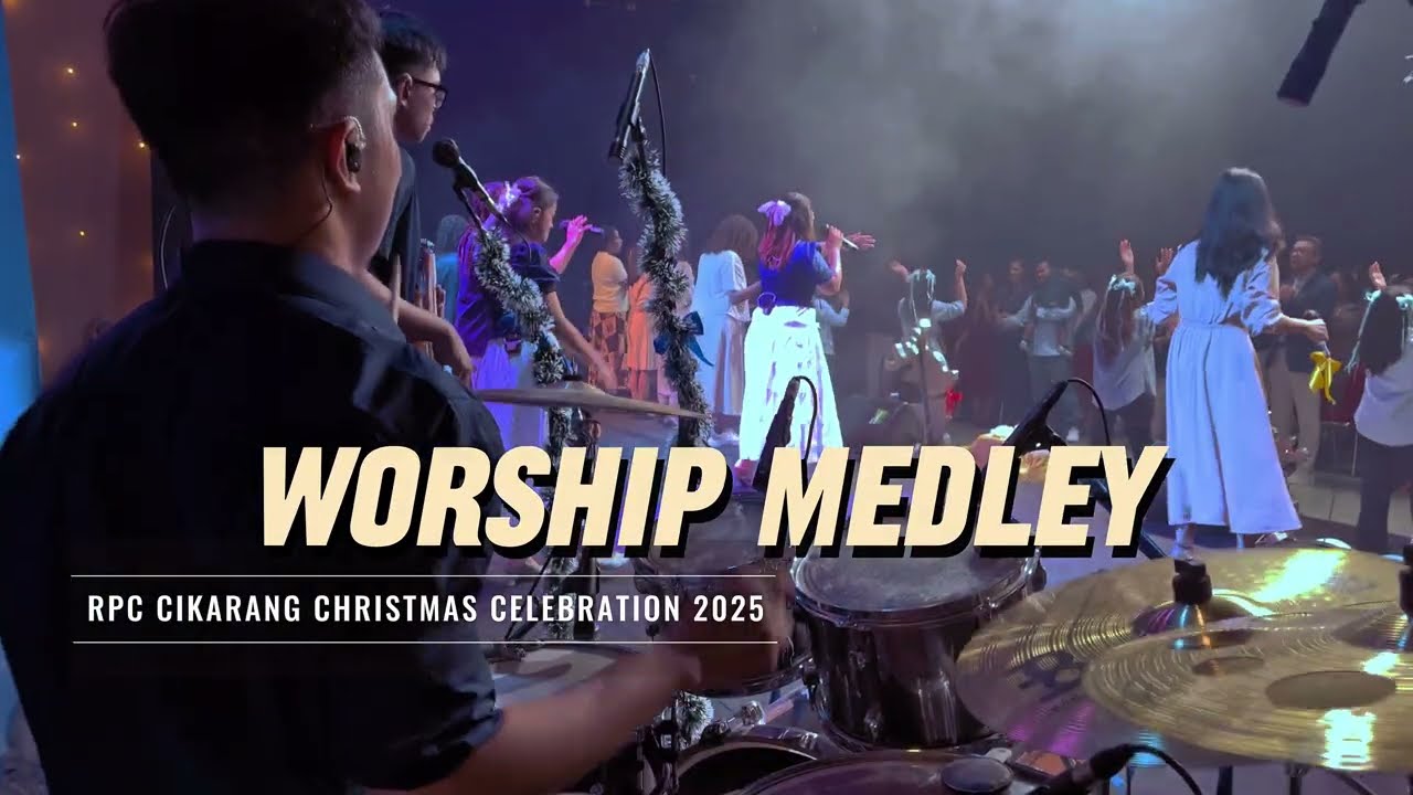 Worship Medley - RPC Cikarang [drumcam]