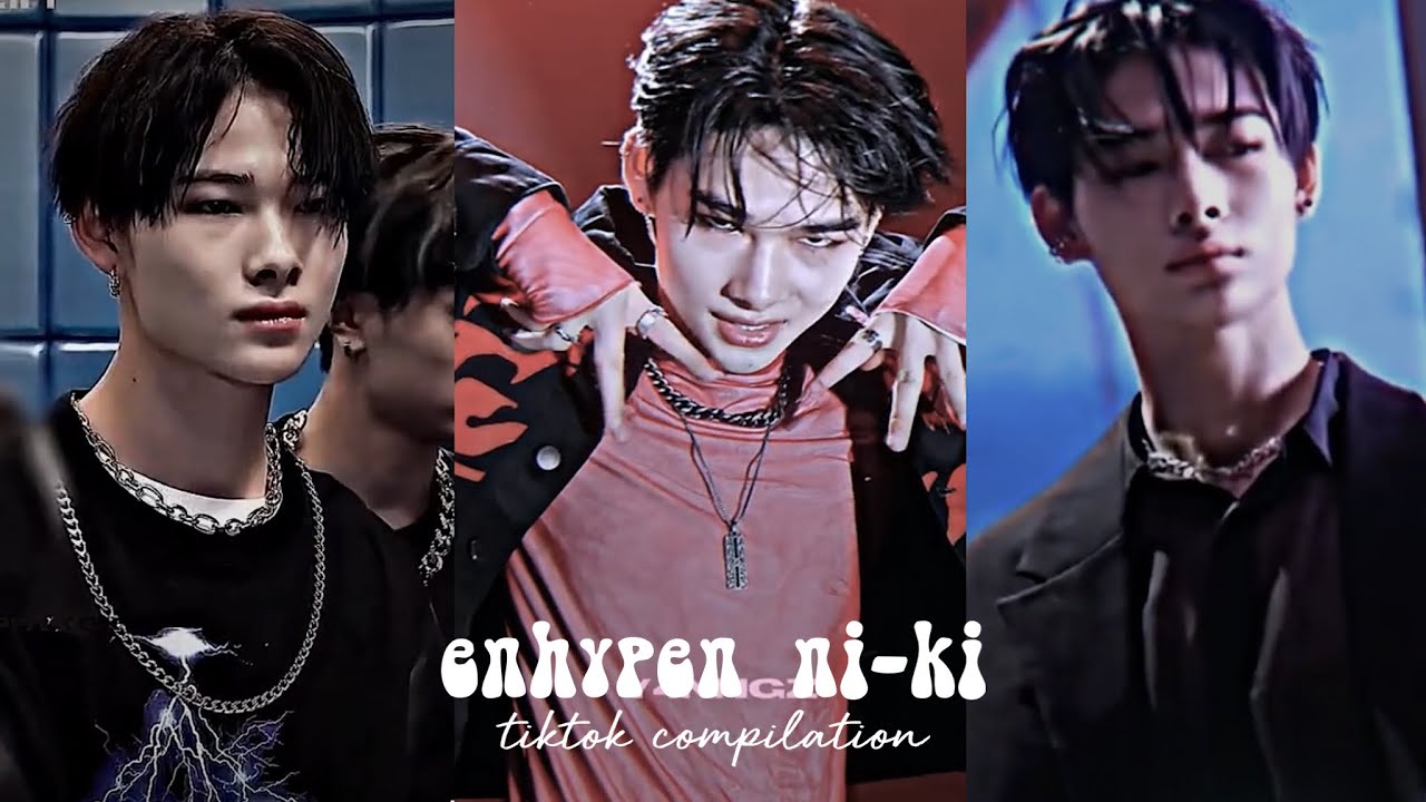 enhypen ni-ki tiktok edits