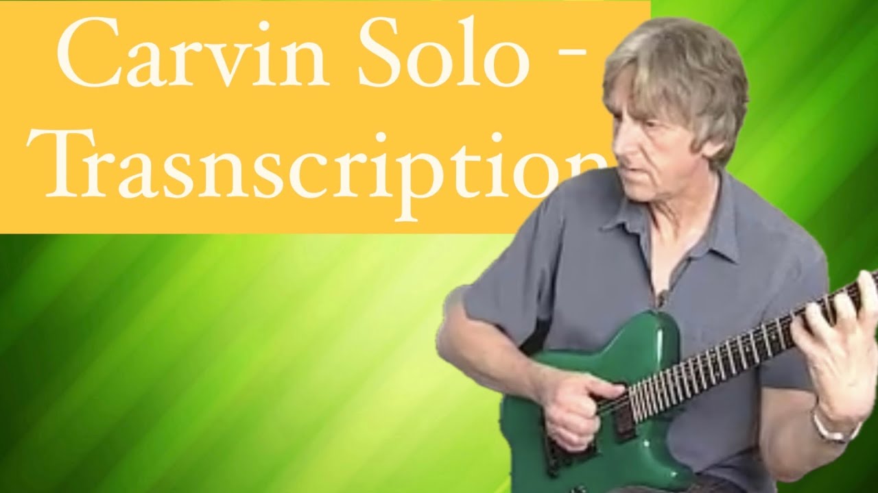 Allan Holdsworth - Carvin Solo 2 - Transcription