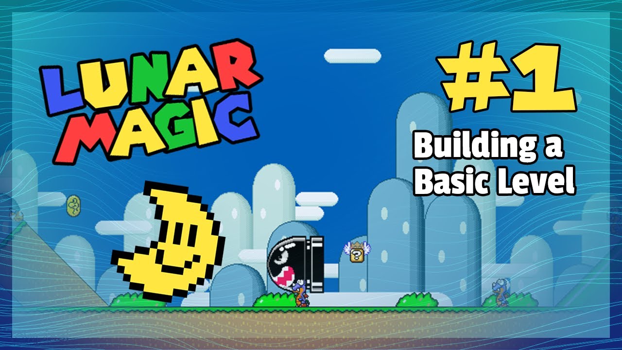 Learning Lunar Magic PART 1: Getting Started