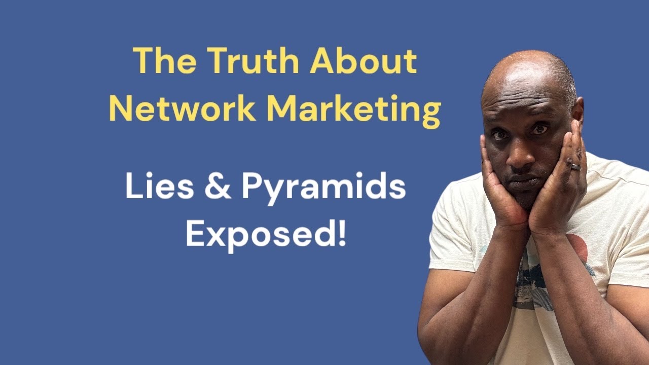 The TRUTH About Network Marketing: Scams, Lies & Pyramids EXPOSED! Why I don't AGREE!