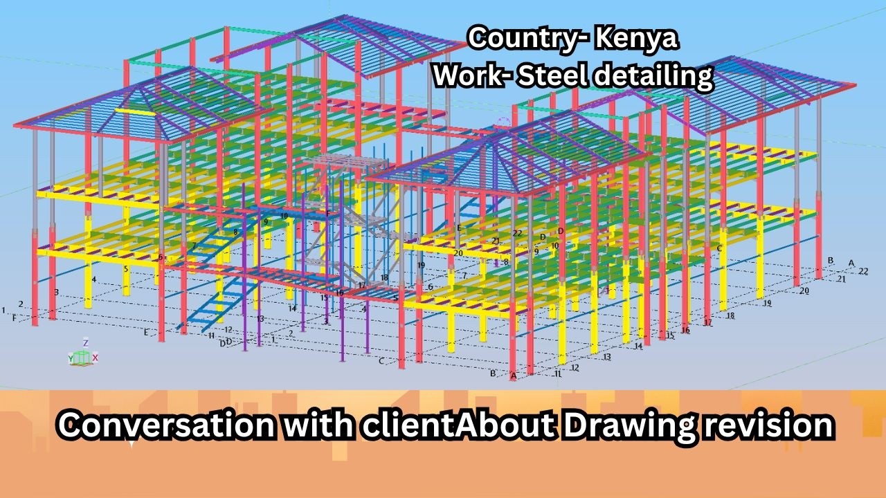Conversation with client about drawing revision || kenya || Engr Maidul || TeklaBD