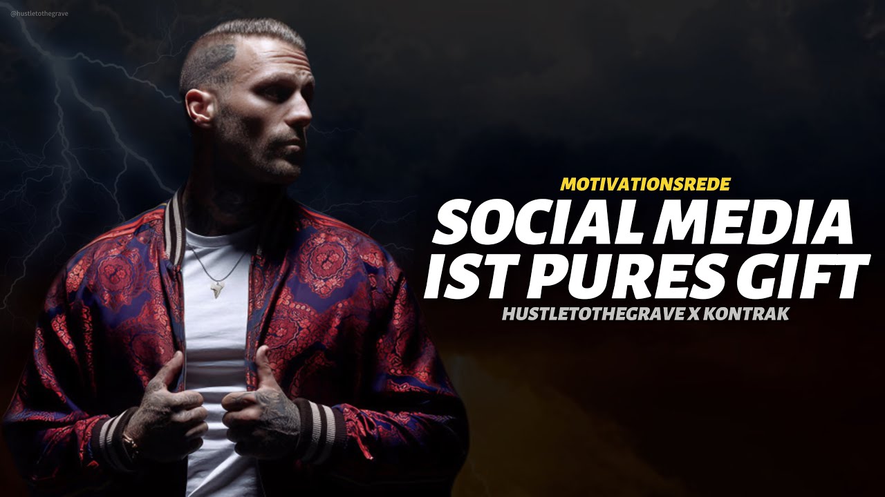 Social Media: Die größte Lüge unserer Zeit | Kontra K Motivationsrede | Hustle To The Grave