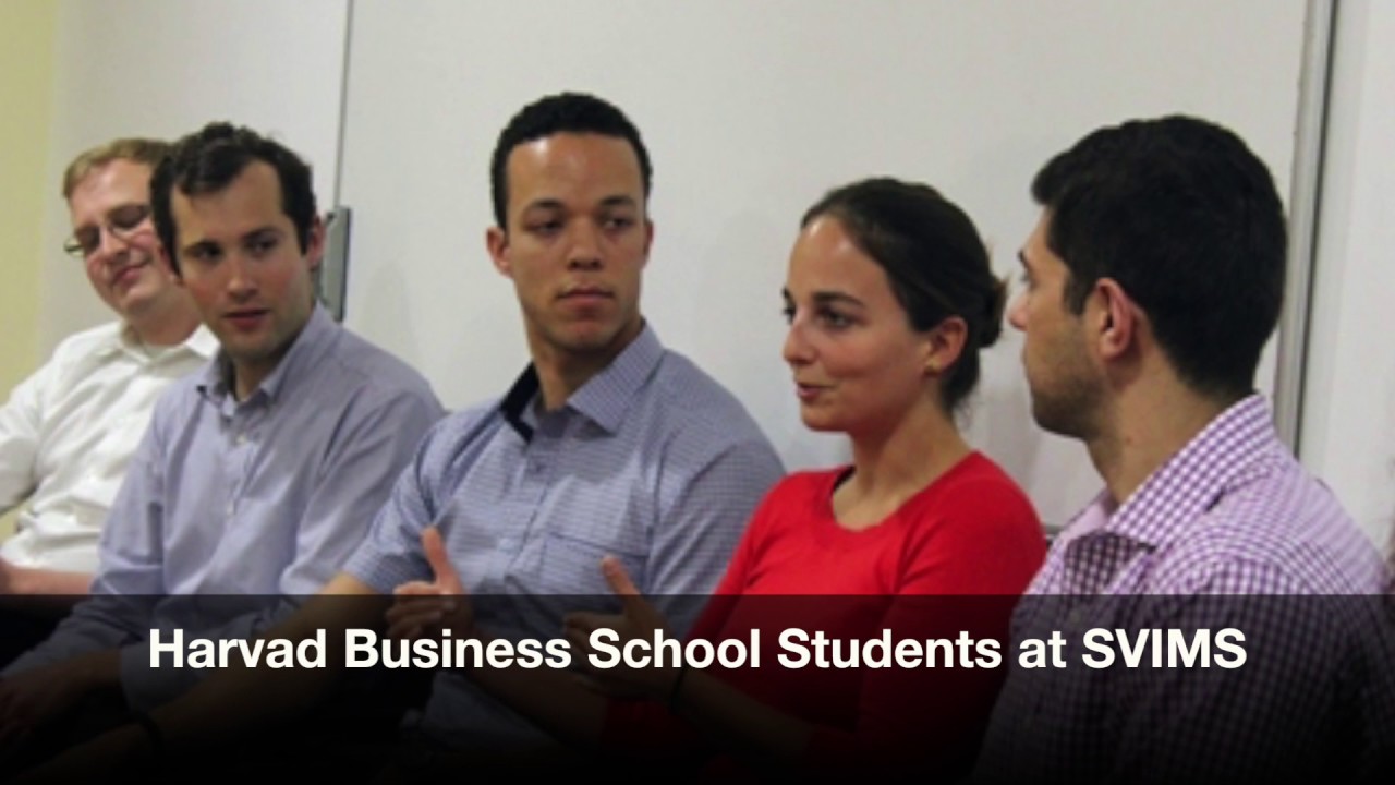 Harvard Business School Students at SVIMS