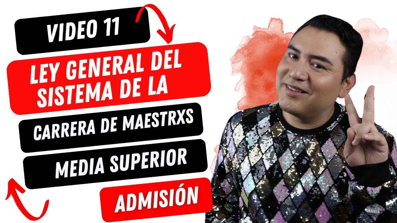 LEY GENERAL DEL SISTEMA PARA LA CARRERA DE LAS MAESTRAS Y LOS MAESTROS