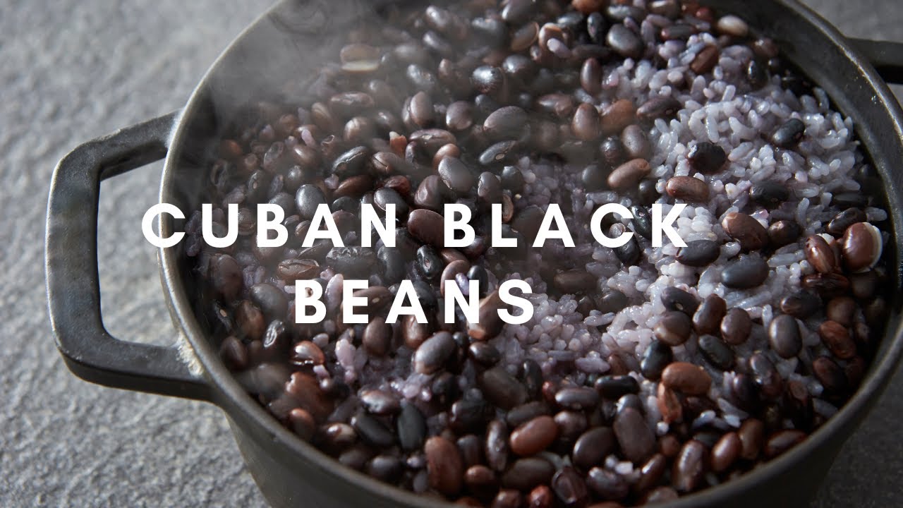My Father's Cuban Black Beans.