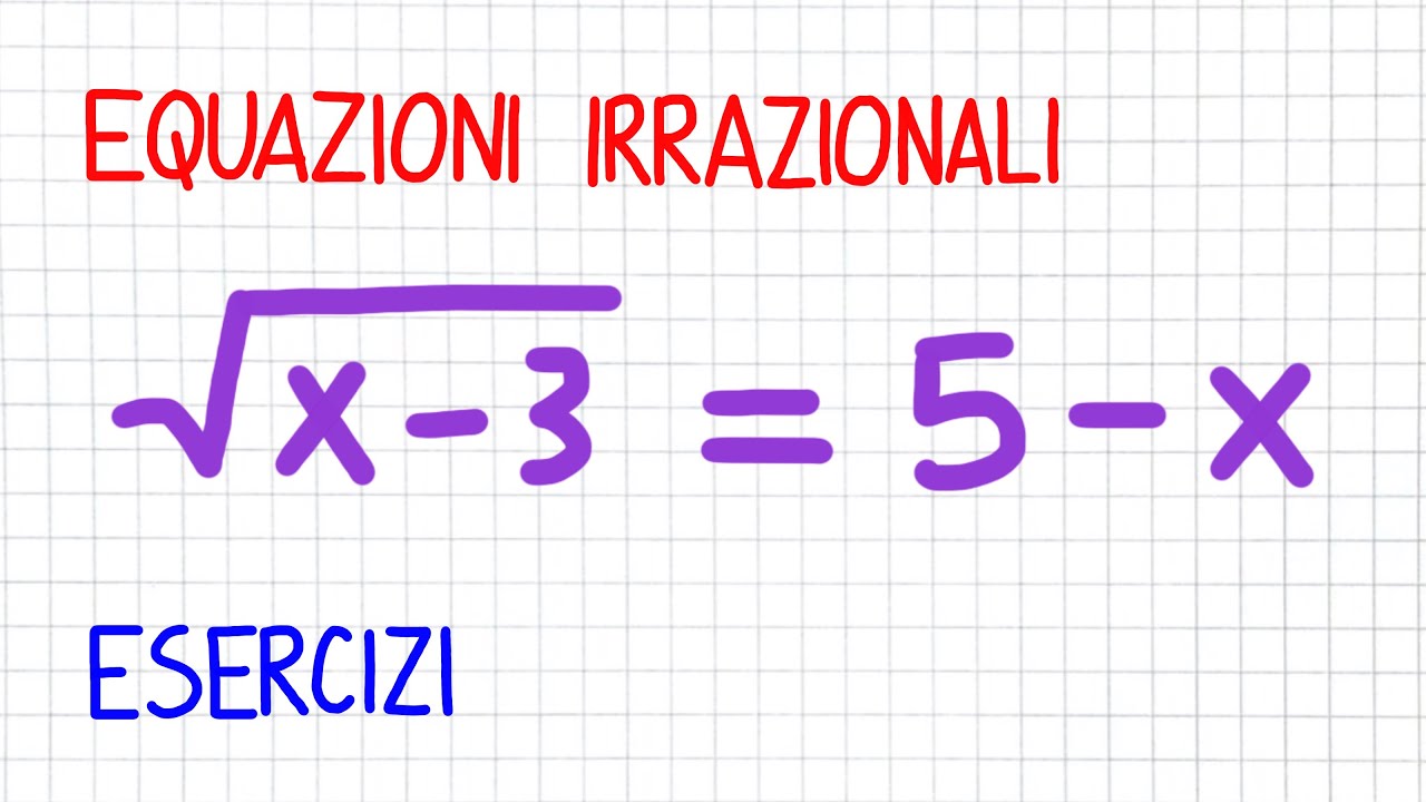 EQUAZIONI IRRAZIONALI - esercizi  _ EZ16