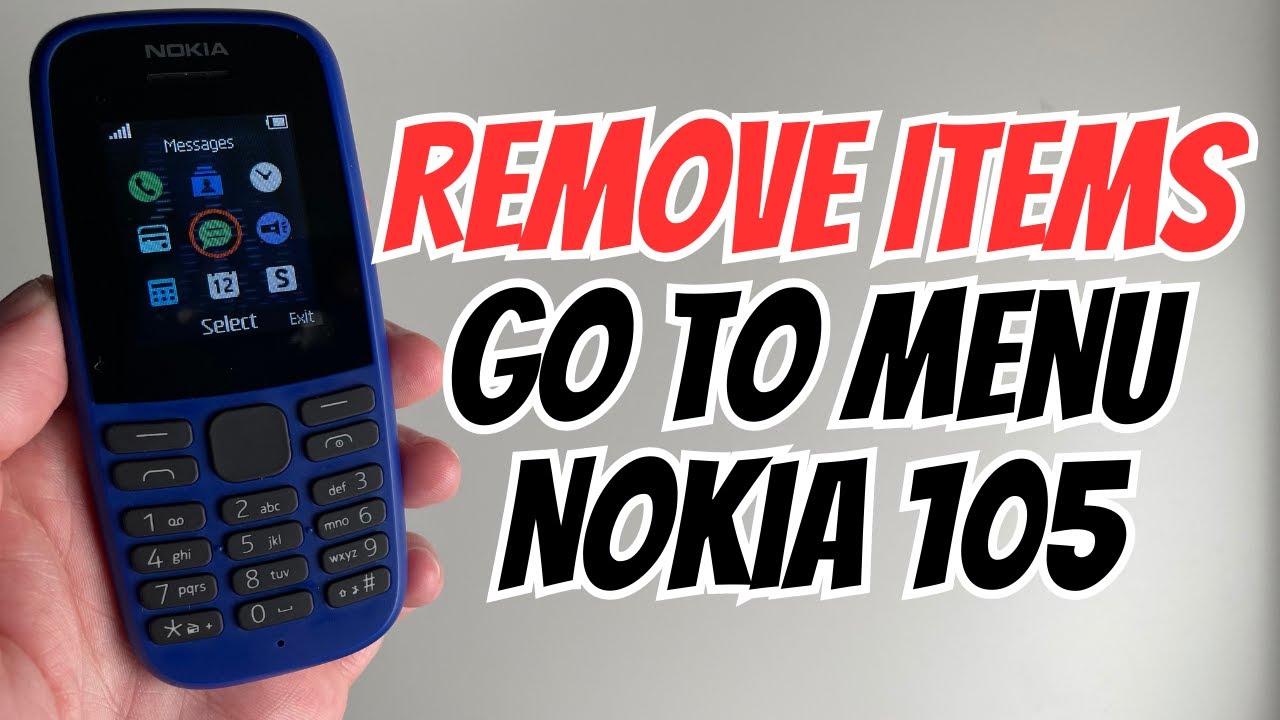 How To Remove Items To Go To Menu On Nokia 105