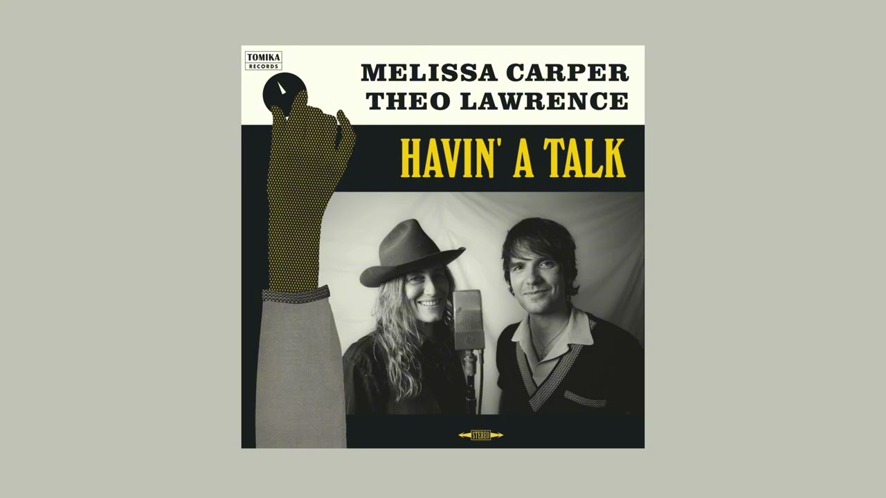 Melissa Carper & Theo Lawrence - 