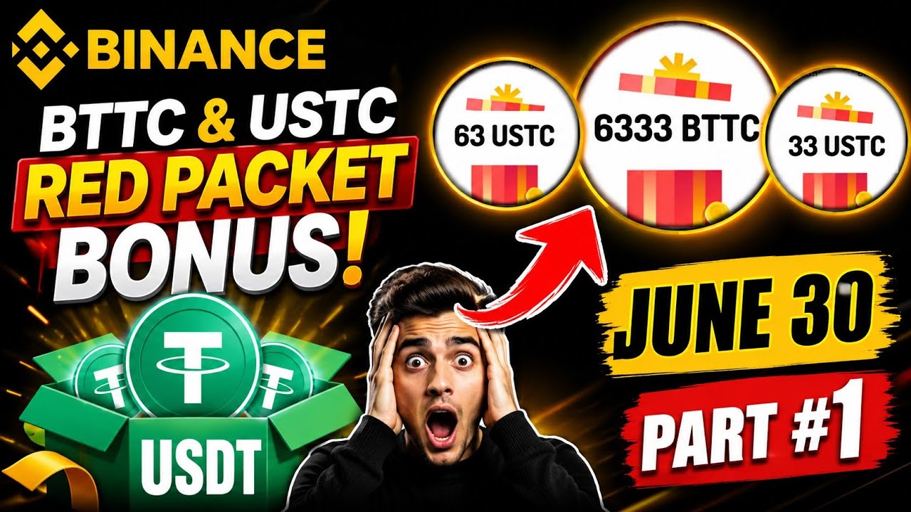 🔥BTTC & USTC Binance Red Packet Today | Binance red packet code today | 30June | Part#1