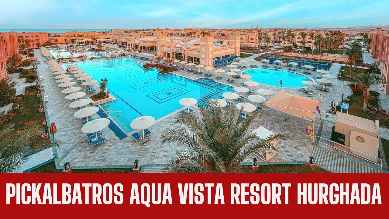Pickalbatros Aqua Vista Resort Hurghada Review – Ultimate Family-Friendly Red Sea Escape