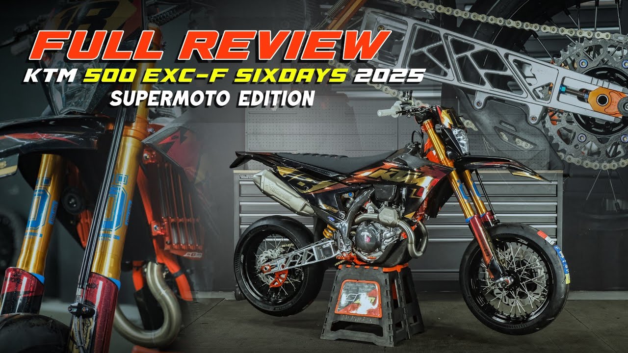 REVIEW KTM 500 EXC-F SIXDAYS 2025 SUPERMOTO EDITION