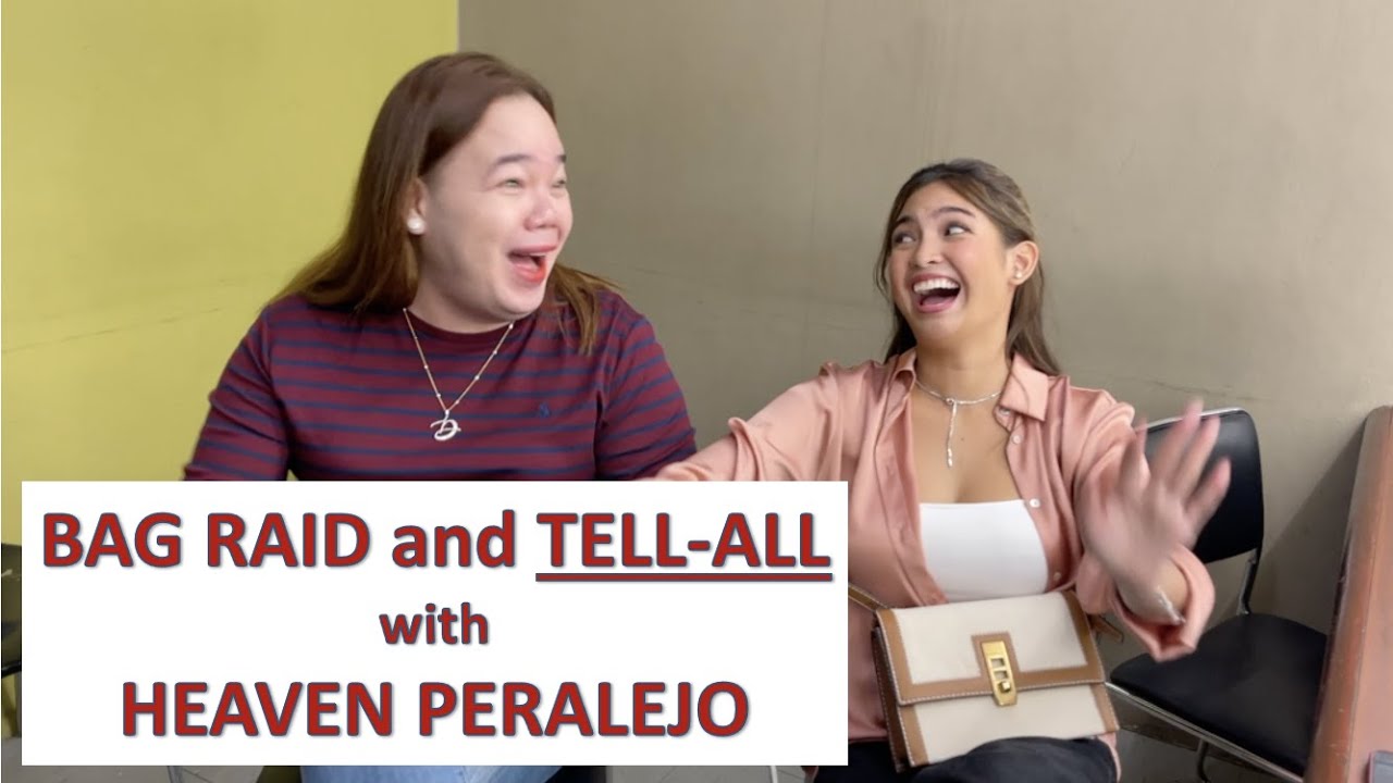 BAG RAID & EXCLUSIVE TELL-ALL with HEAVEN PERALEJO | Darla Sauler