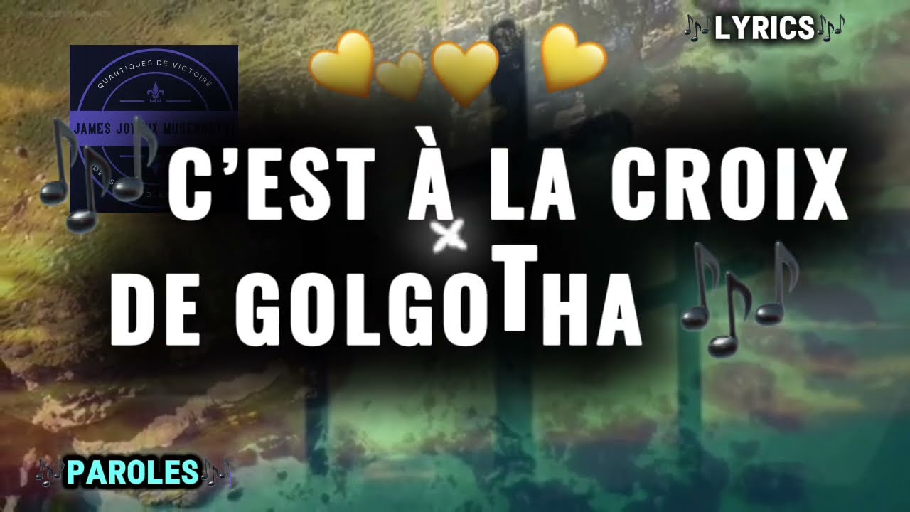 C&rsquo;est &agrave; la Croix de Golgotha #lyrics @tlmusique @parolesfrancaises. #song #musica