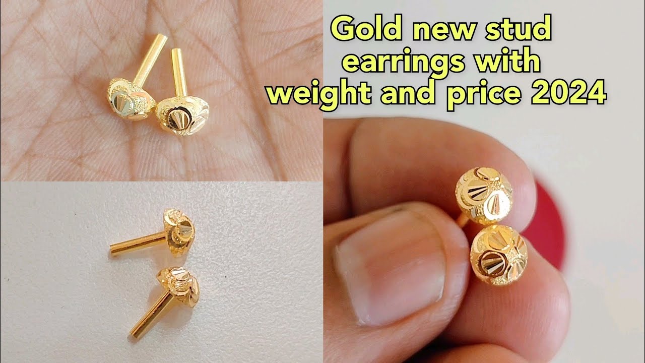 gold new stud earrings designs with weight and price 2024