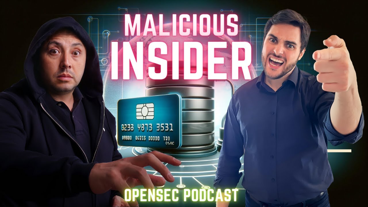 OpenSec Podcast: Malicious Insider