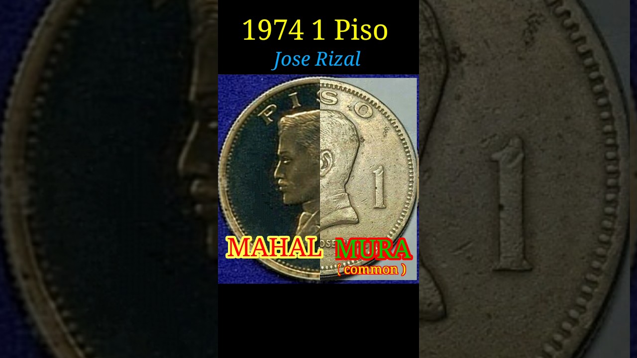 Mahal vs Mura 1 Piso 1974 #coin #piso #shorts #rizal