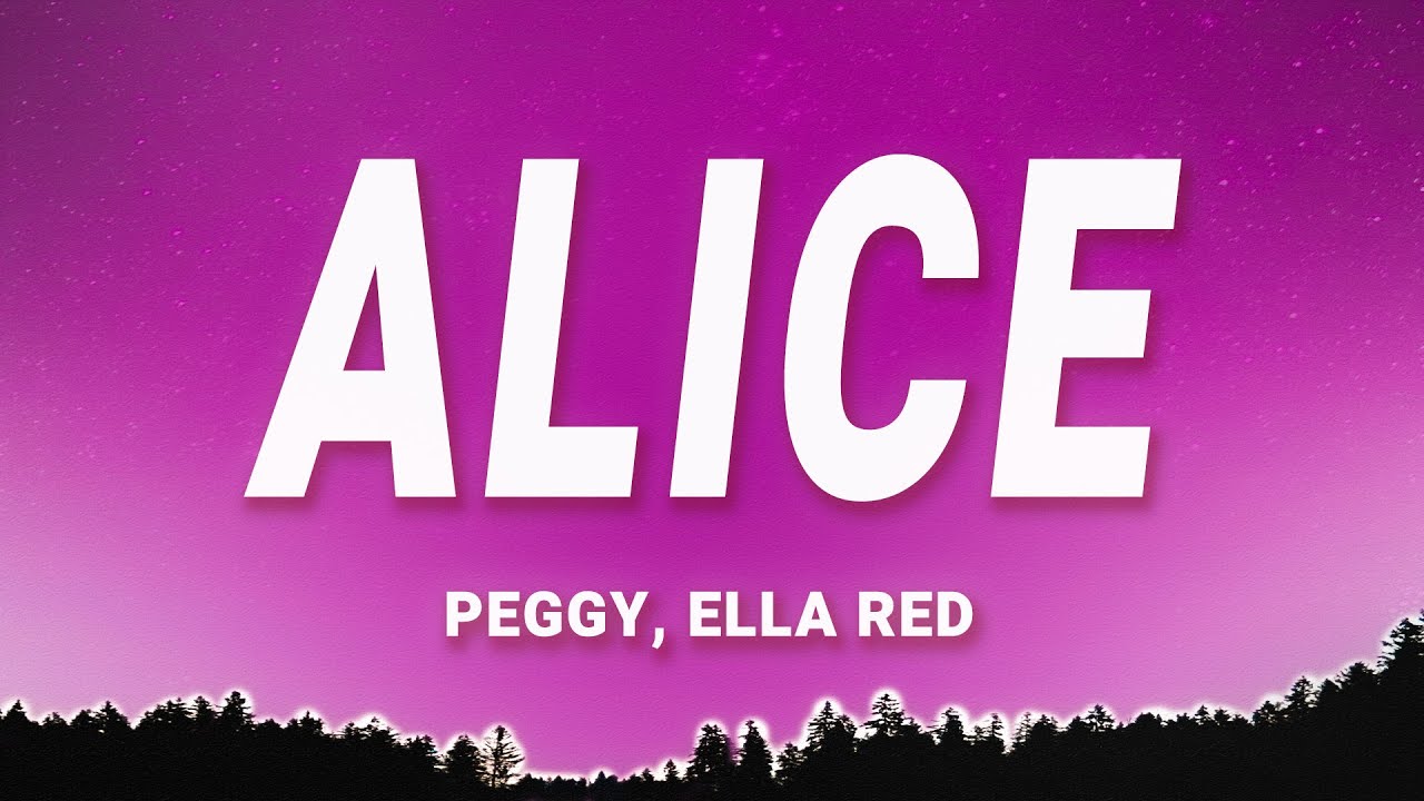 PEGGY, Ella Red - ALICE (Red Queen Version) (Lyrics)