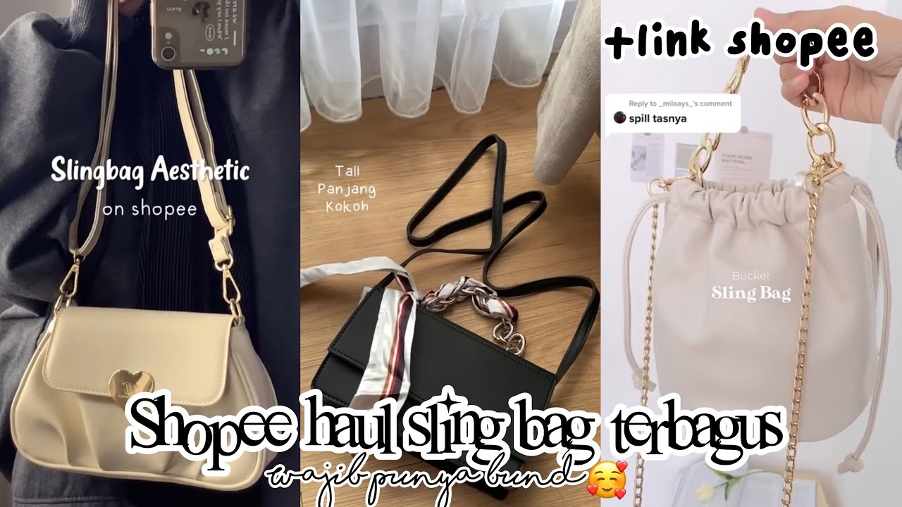 SHOPEE HAUL SLING BAG TERBAGUS RACUN TIKTOK WAJIB PUNYA!