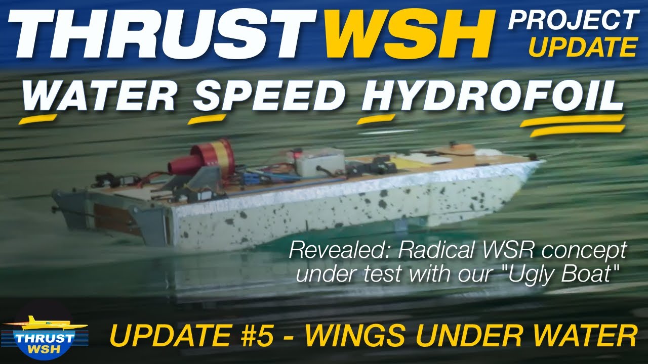 Thrust Water Speed Project - Update #5 - Wings Under Water (Hydrofoil Testing)