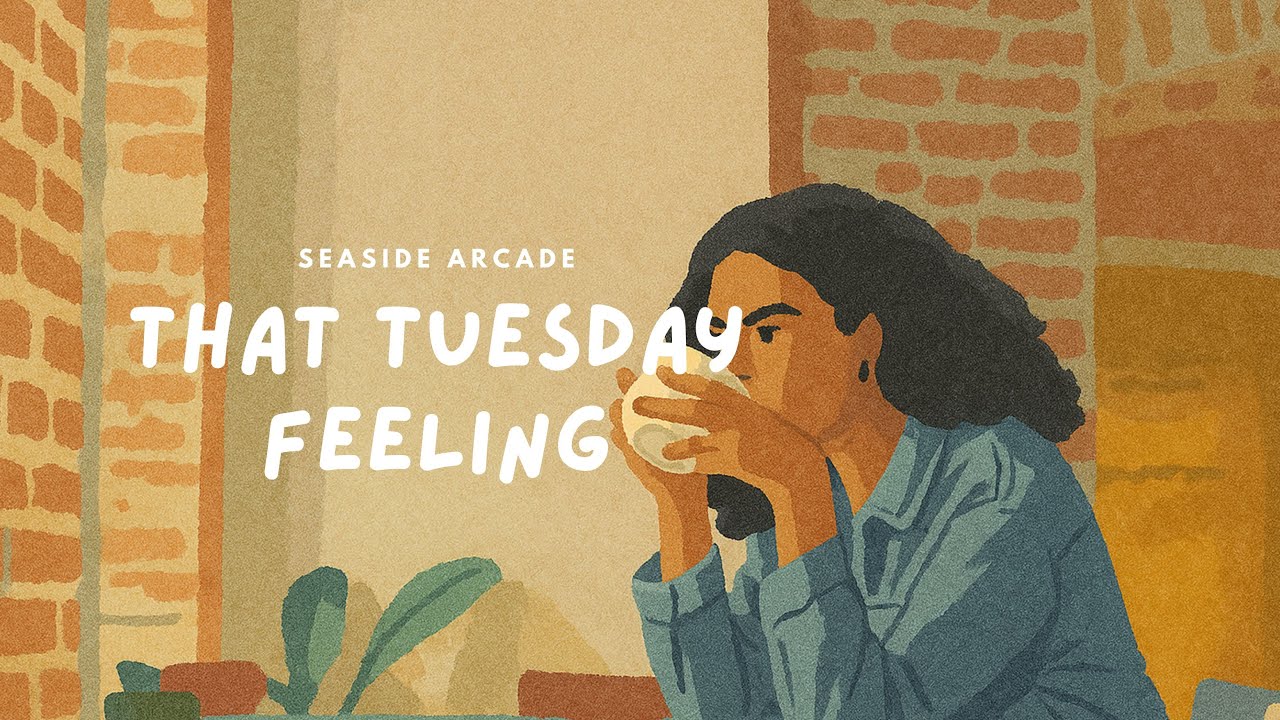 That Tuesday Feeling | Seaside Arcade [Lyric Video]