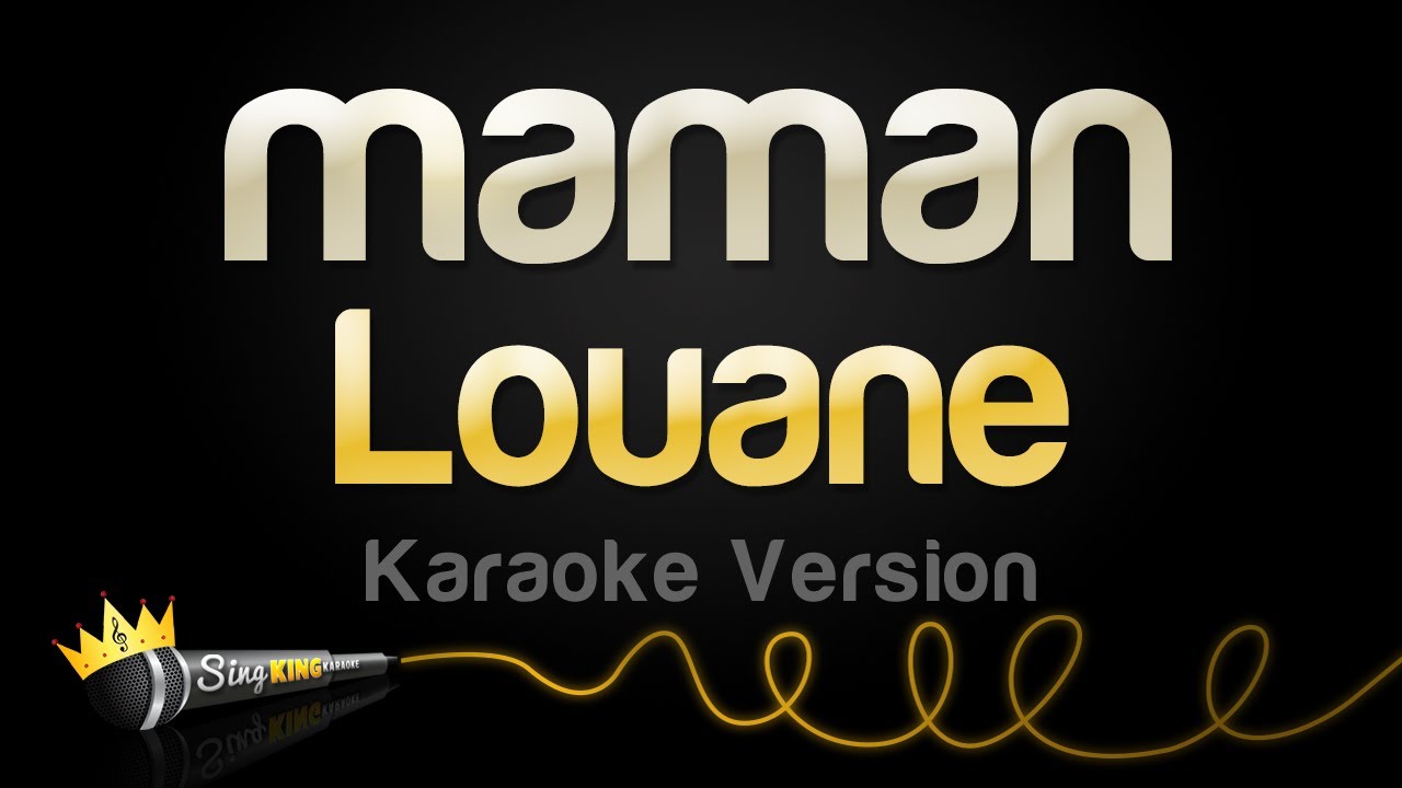 Louane - maman (Karaoke Version)