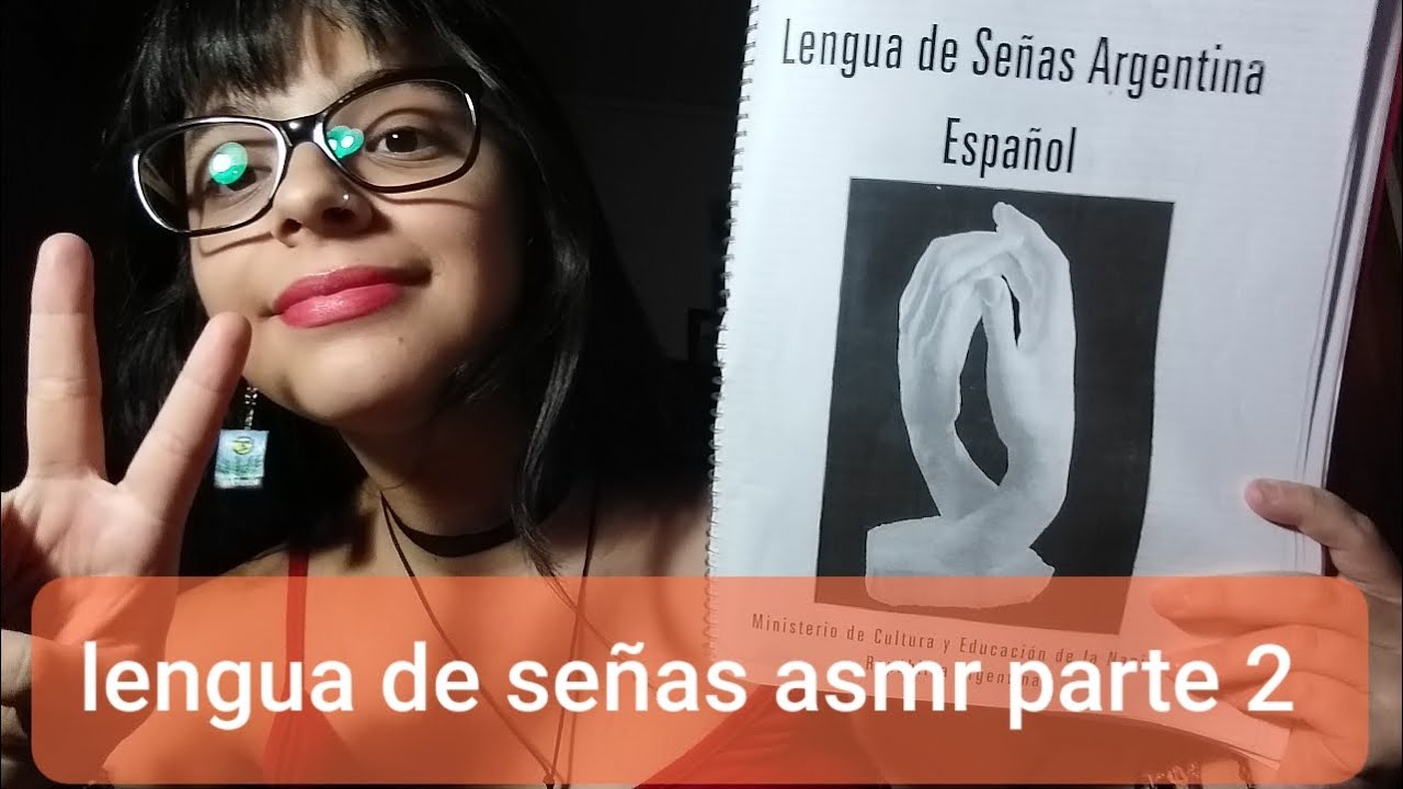 te muestro lo básico en lengua de señas|| parte dos|| especial 4mil subs !!! asmr