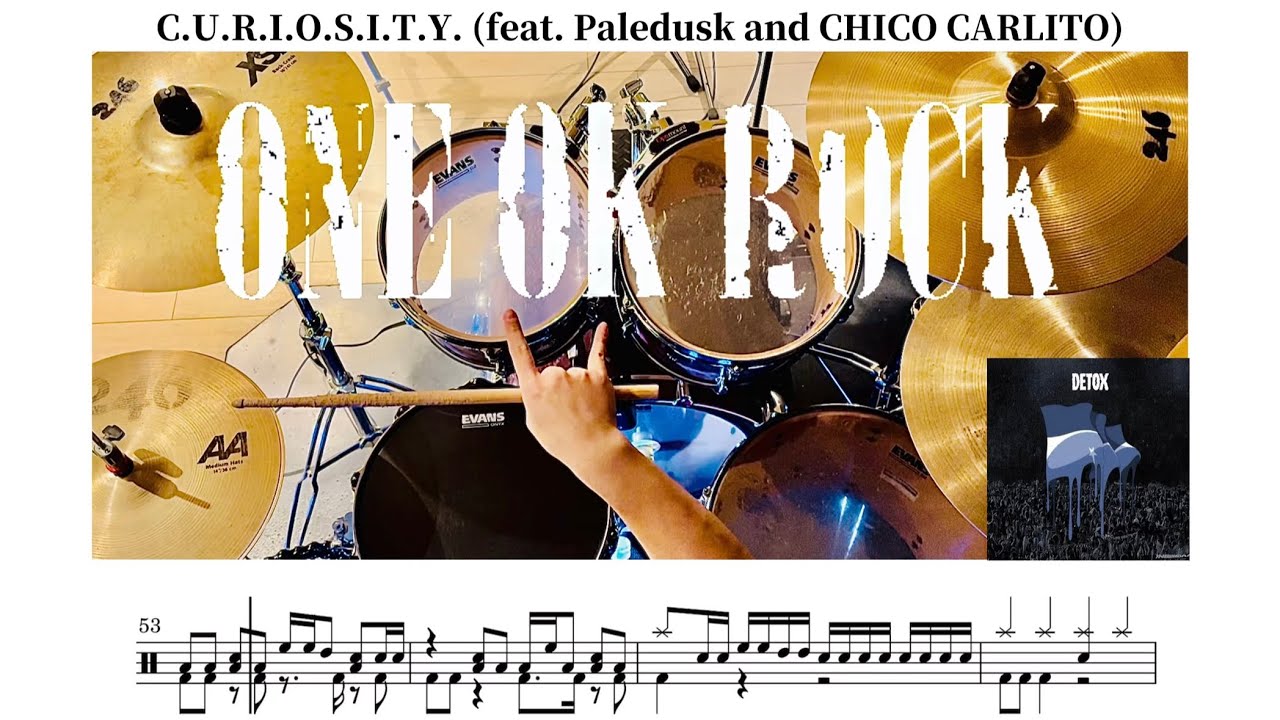 【譜面DL可】ONE OK ROCK “C.U.R.I.O.S.I.T.Y. (feat. Paledusk and CHICO CARLITO)” 叩いてみた【Drum Cover】