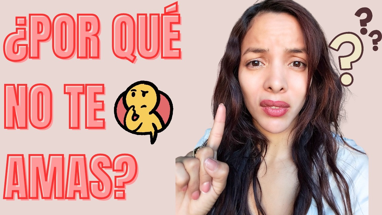 Por qué NO te amas: Deja de hacer estas 3 cosas HOY MISMO 🚫✨l