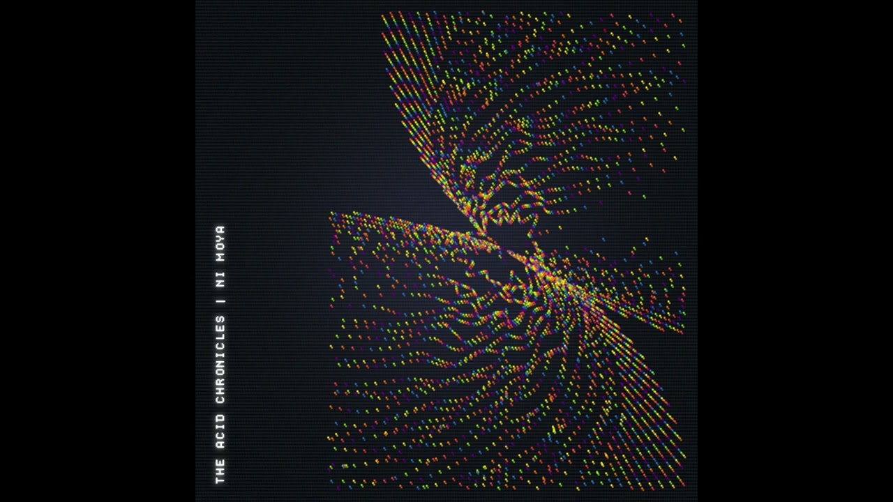 Ni Moya - The Acid Chronicles [Full EP]