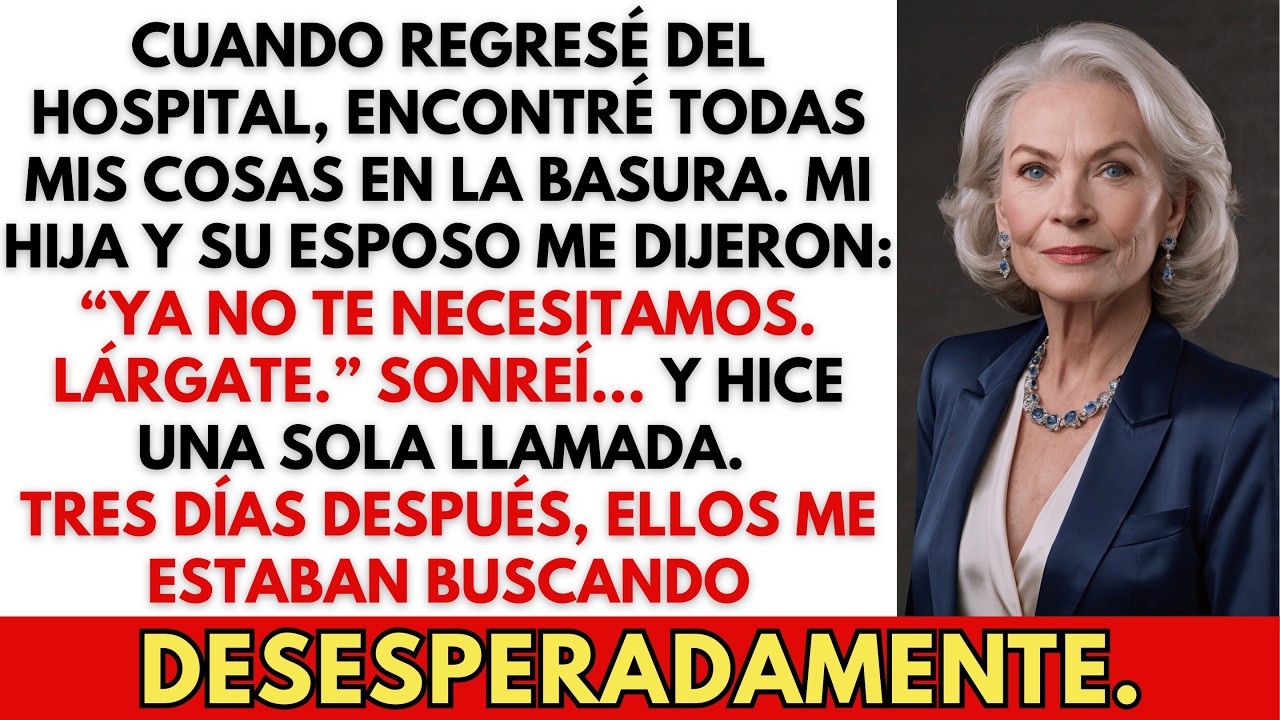 Mi Hija y Su Esposo Tiraron Todas Mis Cosas a la Basura y Me Echaron — Tres Días Después...