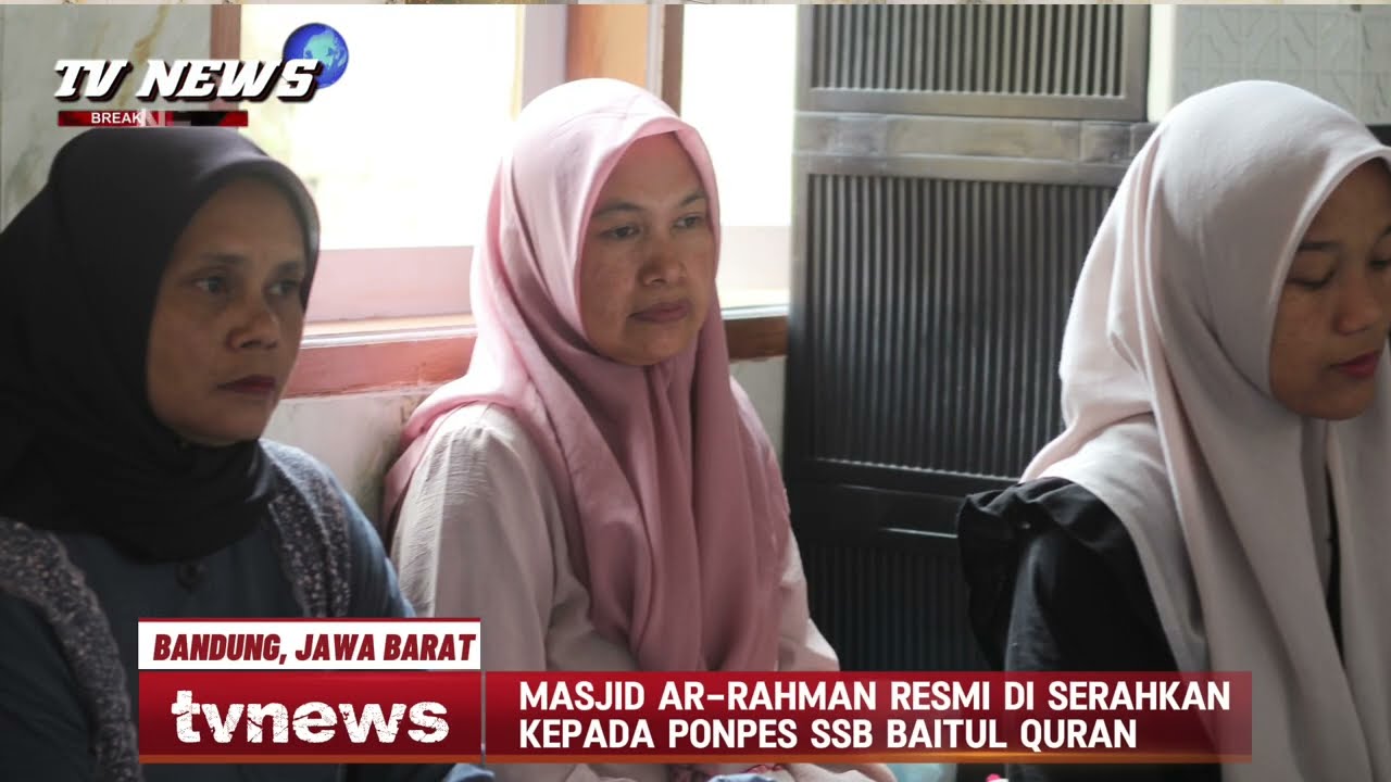 MASJID AR-RAHMAN RESMI DISERAHKAN KEPADA PONPES SSB BAITUL QUR'AN