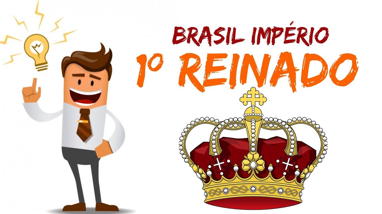 Brasil Imp&eacute;rio: 1&ordm; reinado -- v&iacute;deo aula --
