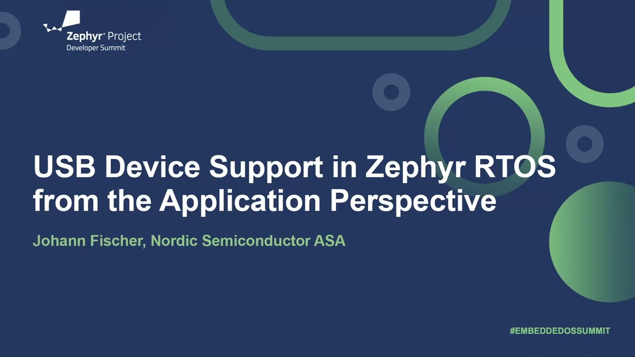 USB Device Support in Zephyr RTOS from the Application Perspective - Johann Fischer
