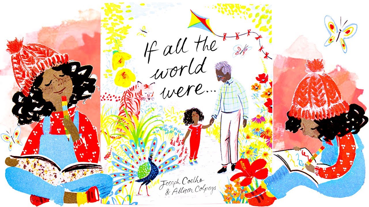 If All The World Were... By Joseph Coelho | Kids books read aloud | Rooftop kid