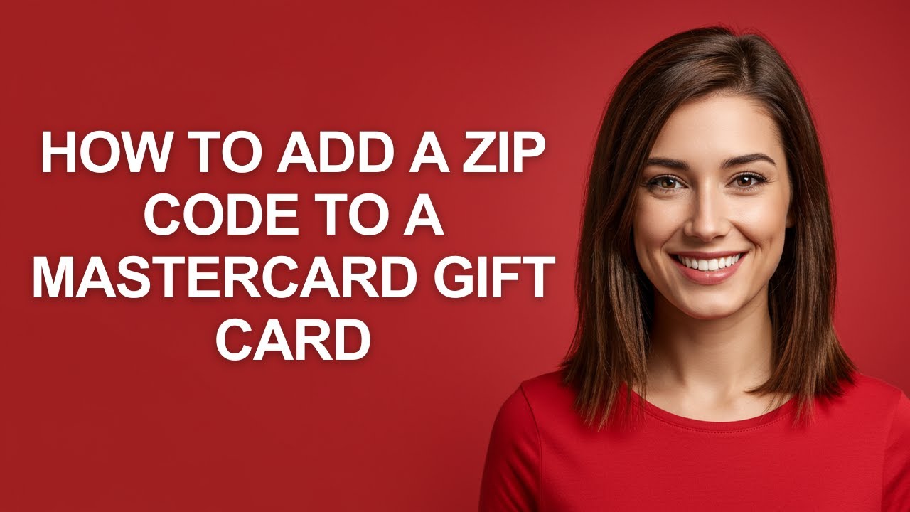 How To Add A Zip Code To A Mastercard Gift Card - AshleyHowTo