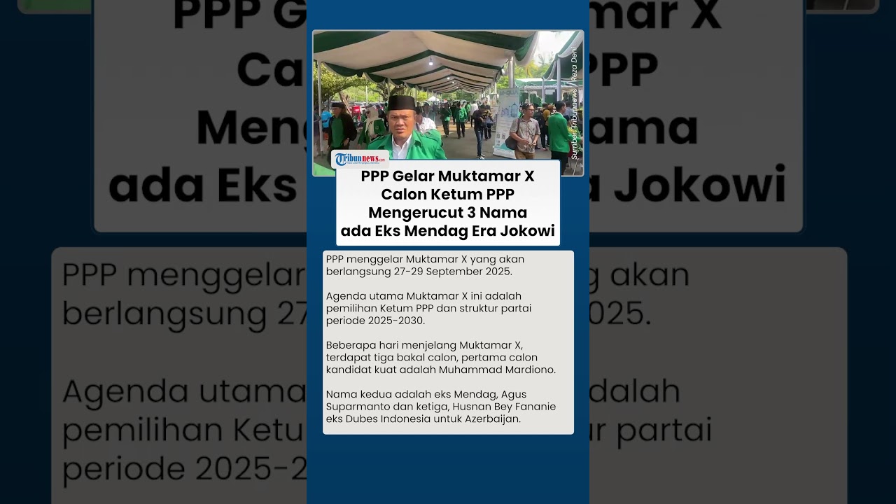 PPP Gelar Muktamar X Hari Ini, Calon Ketum PPP Mengerucut 3 Nama: Ada Eks Mendag Era Jokowi