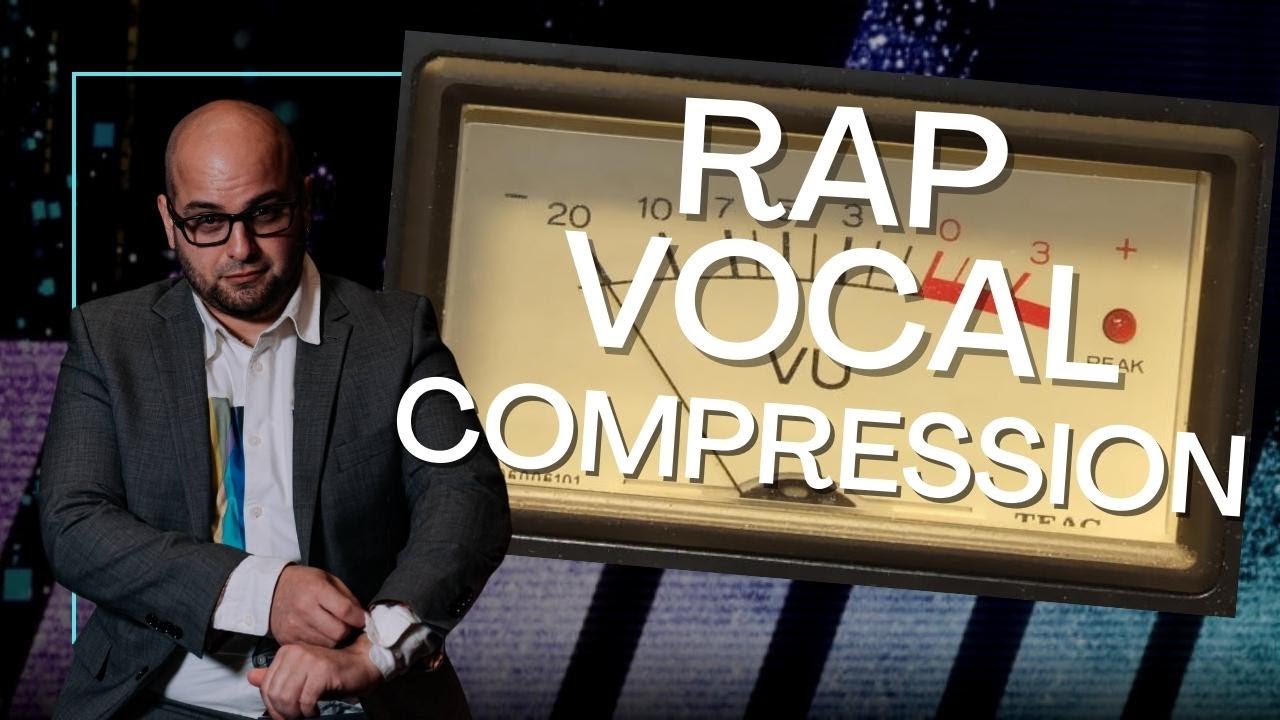 Rap Vocal Compression