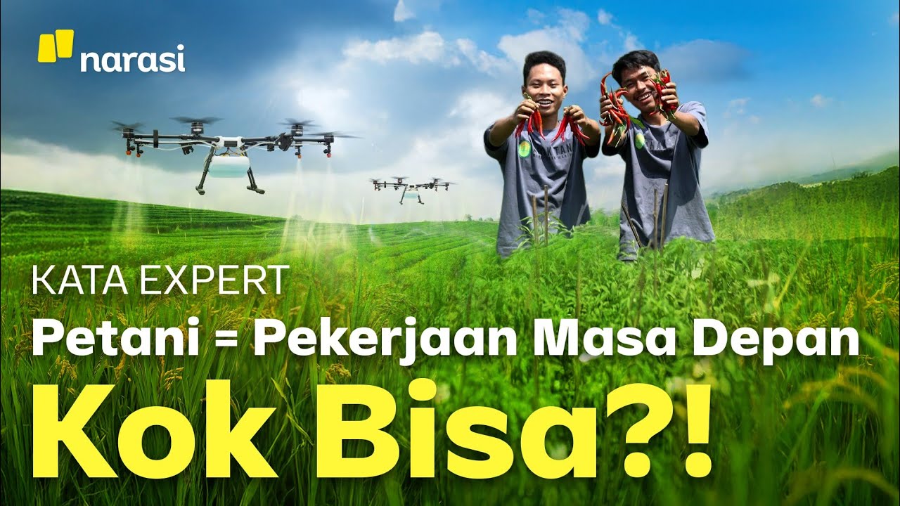 Jadi Petani Muda Juga Bisa Cuan | Kata Expert