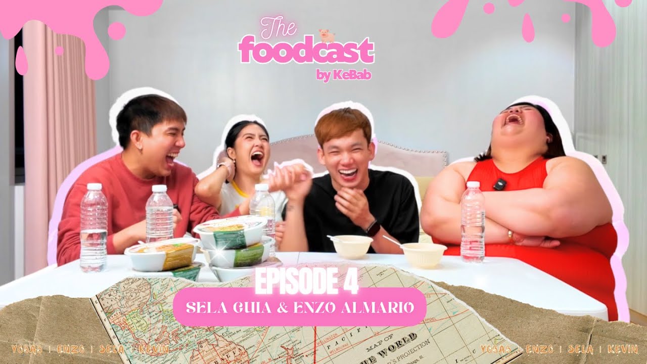 FOODCAST EP.4 | SELA GUIA & ENZO ALMARIO