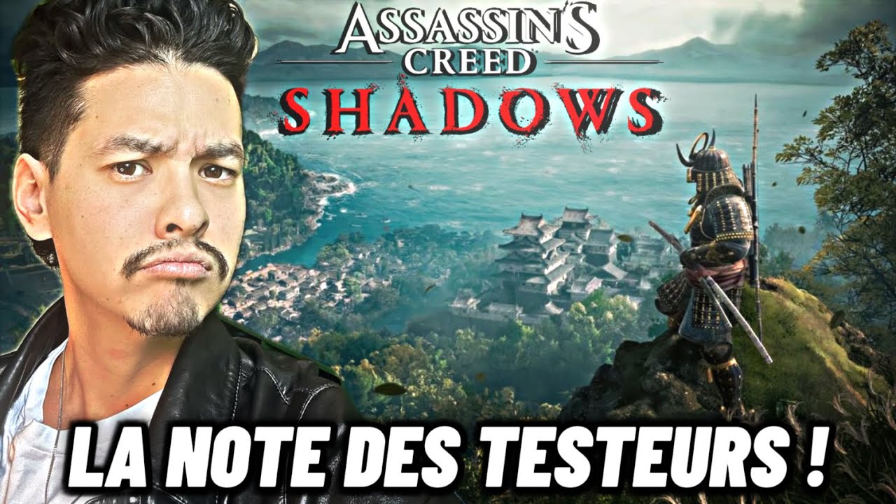 🔴 C'EST PAS FAMEUX... ILS SONT DIVISÉS. NOTE DES TEST ASSASSINS CREED SHADOWS